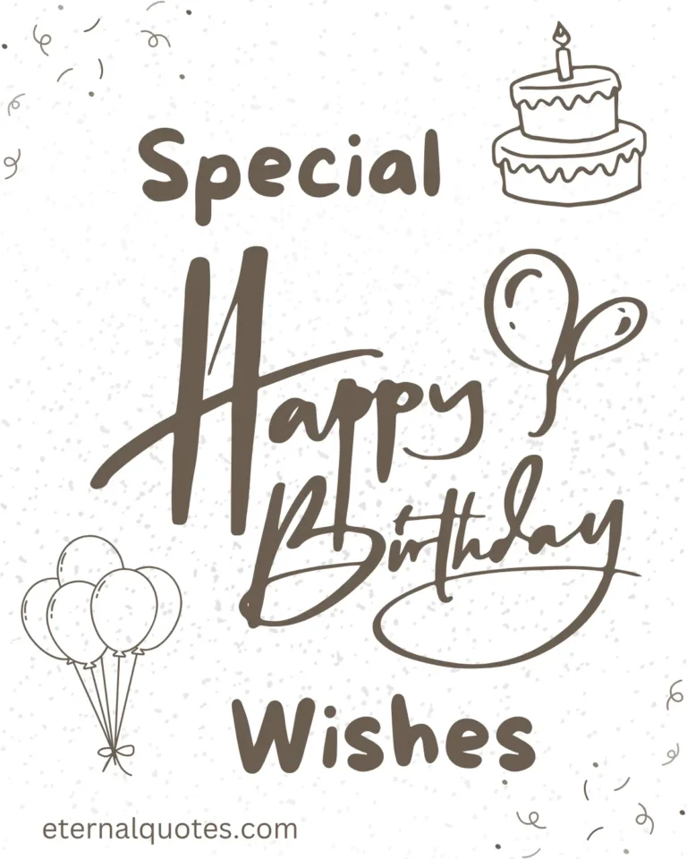 Special happy birthday wishes with warmth and heartfelt joy