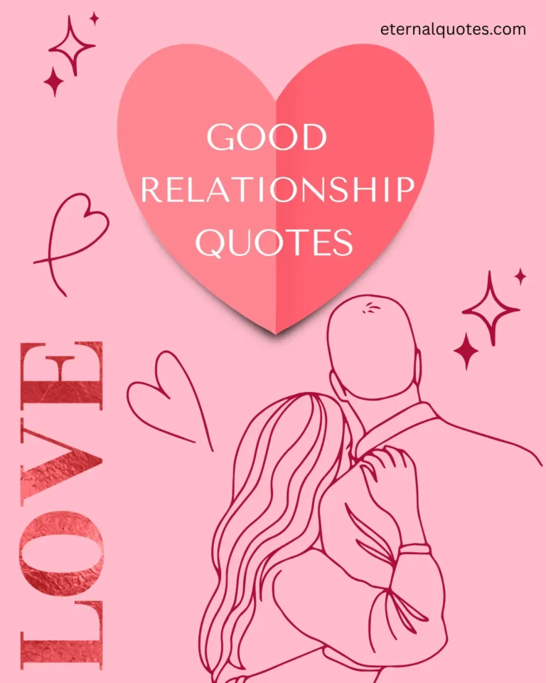Good relationship quotes that feel real and deeply relatable