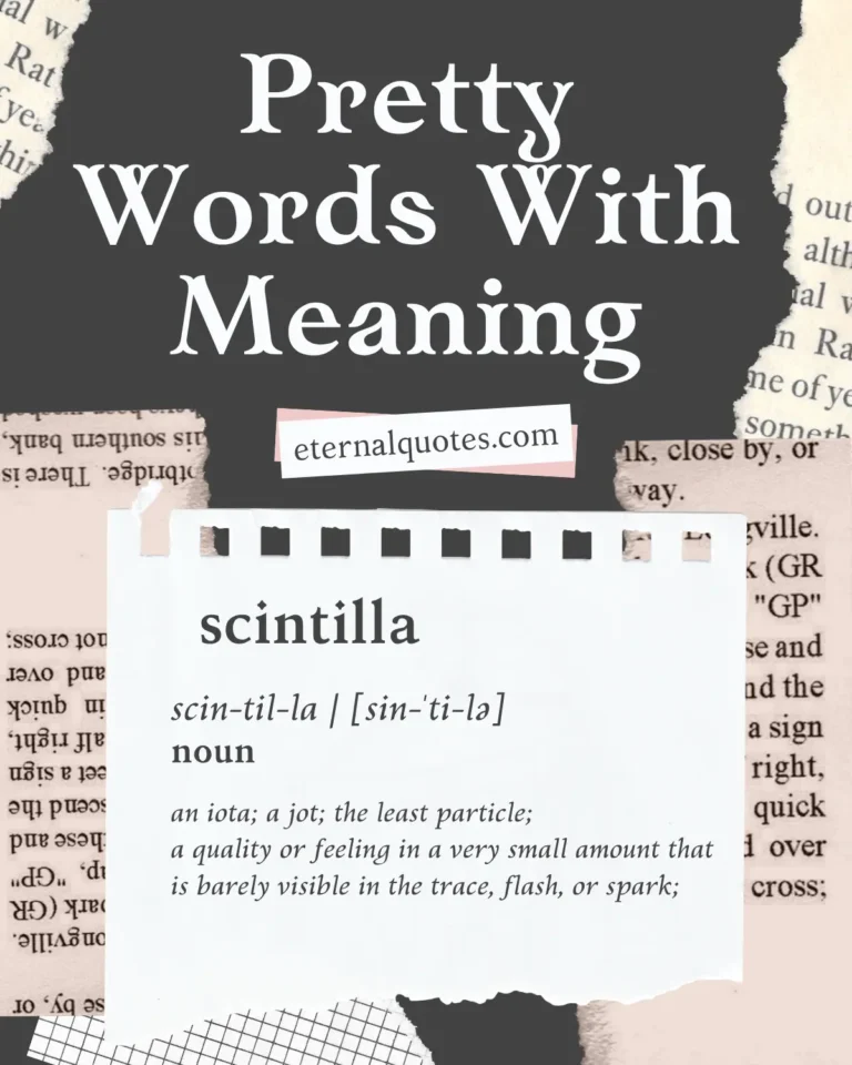 Pretty words with meaning that feel soft and expressive