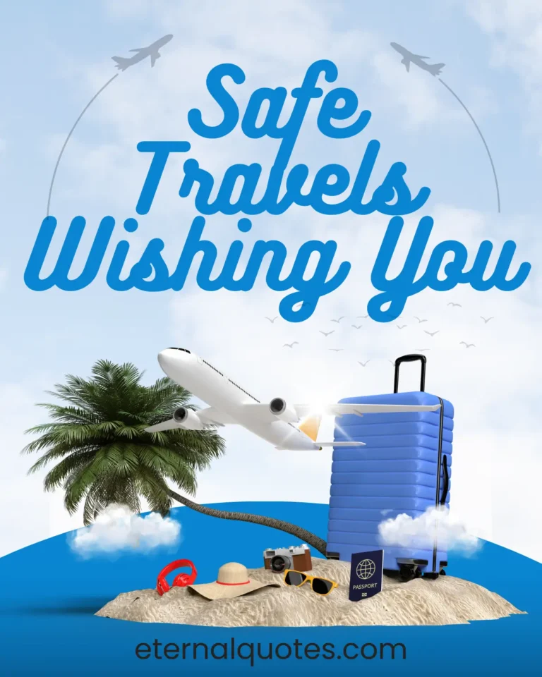 Safe travels wishing you messages about protection and a smooth journey