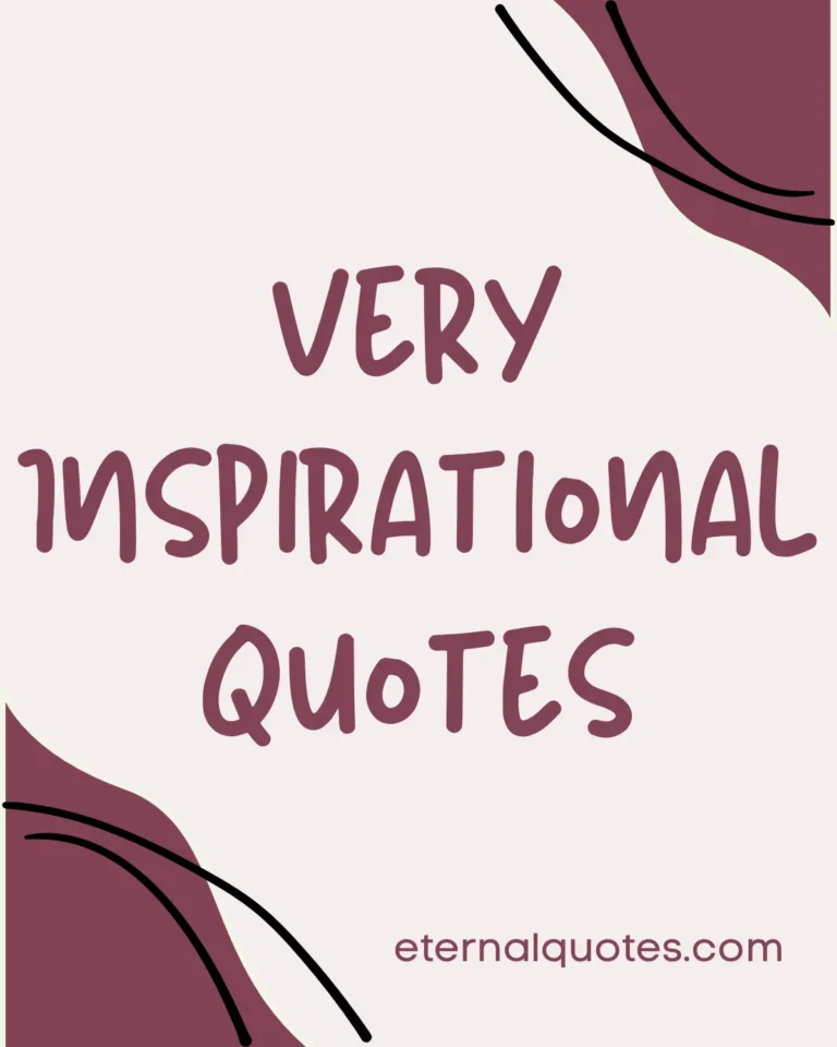Very inspirational quotes about motivation and inner strength
