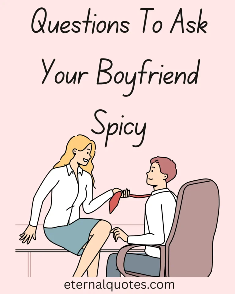 Spicy questions to ask your boyfriend about flirting and attraction