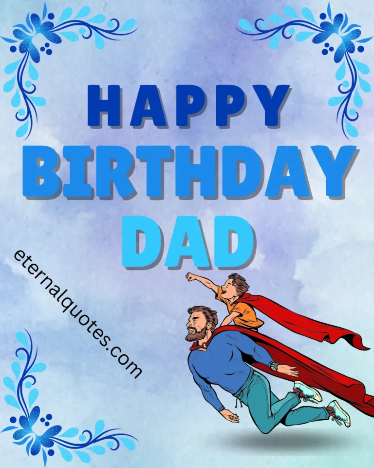 Happy birthday dad wishes about love and appreciation
